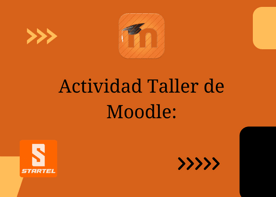 Crear y configurar un taller en Moodle